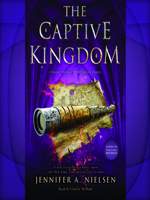 Title details for Captive Kingdom by Jennifer A. Nielsen - Available